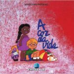 Capa do livro 'A cor da Vida'.