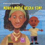 Capa do livro 'Minha Mãe é Negra Sim!'.