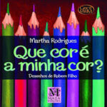 Capa do livro 'Que Cor É a Minha Cor?'