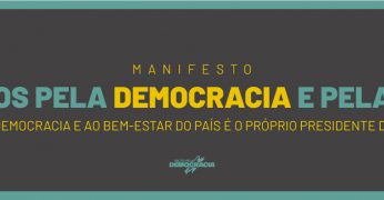 Manifesto Juntos pela Democracia e pela Vida