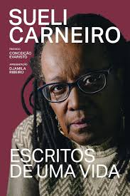 Capa do livro 'Escritos de uma Vida', de Sueli Carneiro.