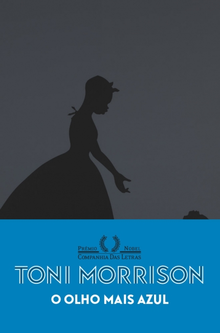 Capa do livro 'O Olho Mais Azul', de Toni Morrison.