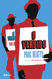 Capa do livro 'O Vendido', de Paul Beatty.