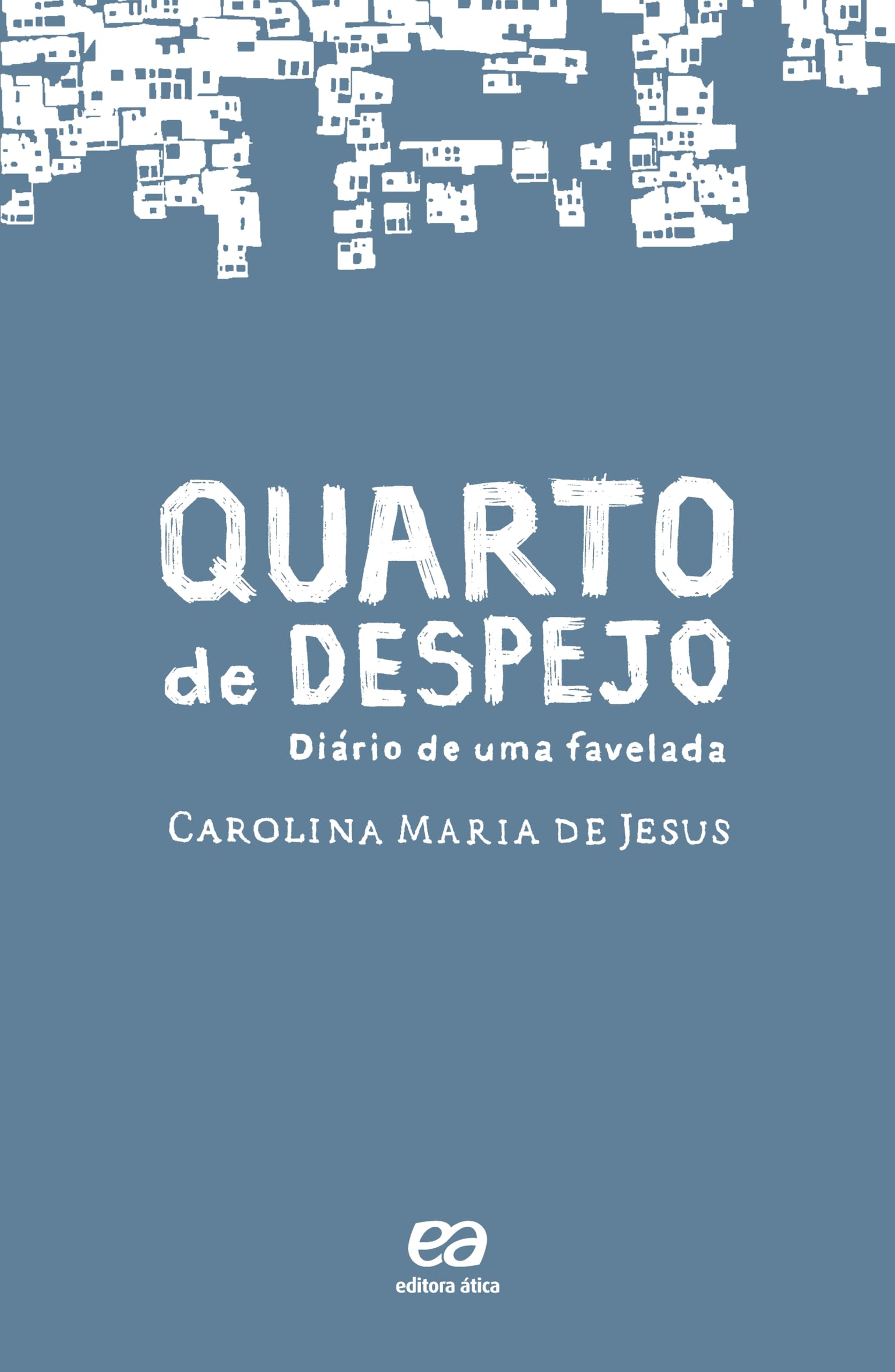 Capa do livro 'Quarto de Despejo', de Carolina Maria de Jesus.