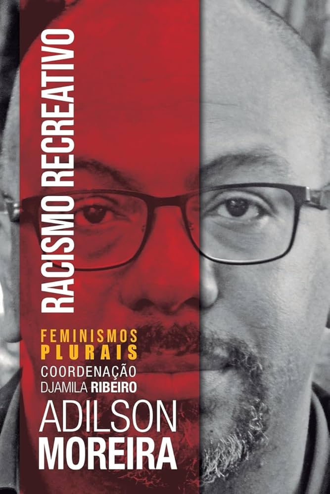 Capa do livro 'Racismo Recreativo', de Adilson Moreira.