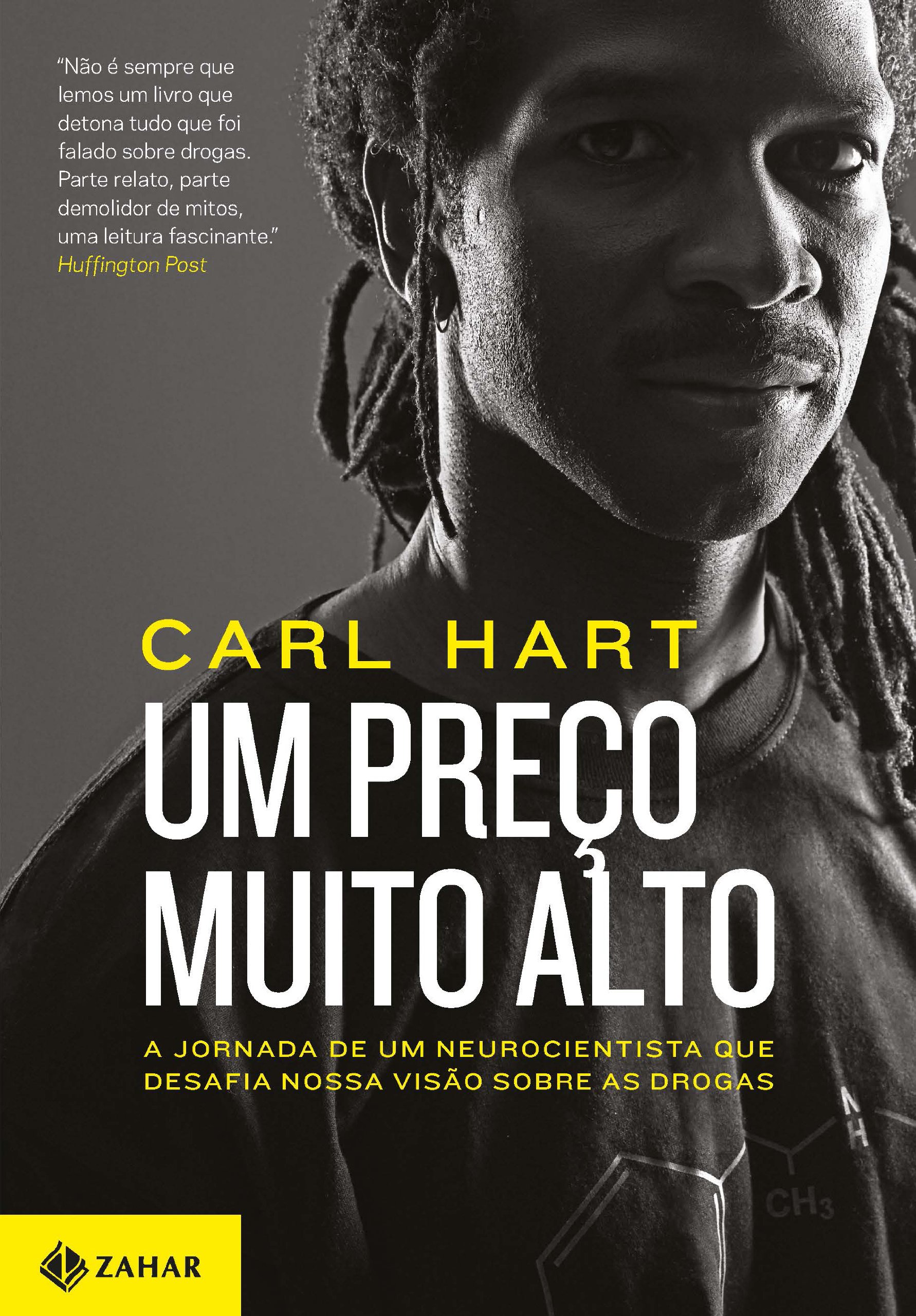 Capa de 'Um Preço Muito Alto: A Jornada de um Neurocientista que Desafia Nossa Visão Sobre as Drogas', de Carl Hart.