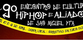 Vem ai, 9ª edição do Encontro de Cultura Hip Hop!