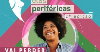 Fundação Tide Setubal lança a segunda edição do edital Elas Periféricas