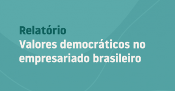 Mais de 90% de empresários preferem a democracia como regime de governo