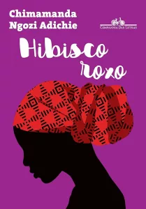Capa de "Hibisco Roxo", de Chimamanda Ngozi Adichie