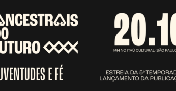 Imagem de divulgação do evento de lançamento da quinta temporada da websérie Ancestrais do Futuro. A arte contém o logo da série, o mote da temporada ('Juventudes e fé'), a data (20.10) e a mensagem 'Estreia da 5a temporada e lançamento da publicação'.